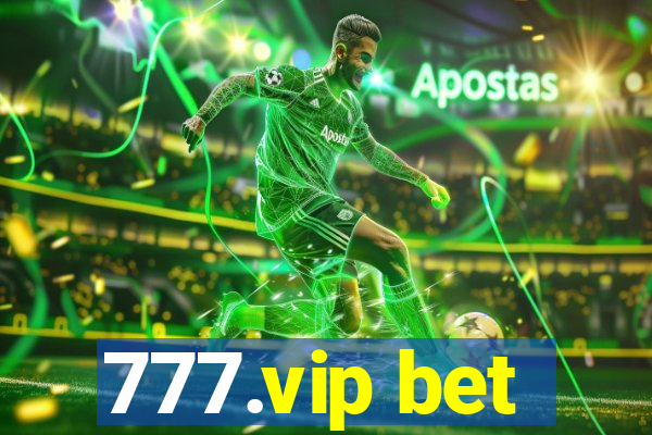 777.vip bet