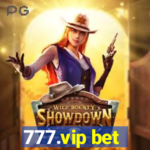777.vip bet