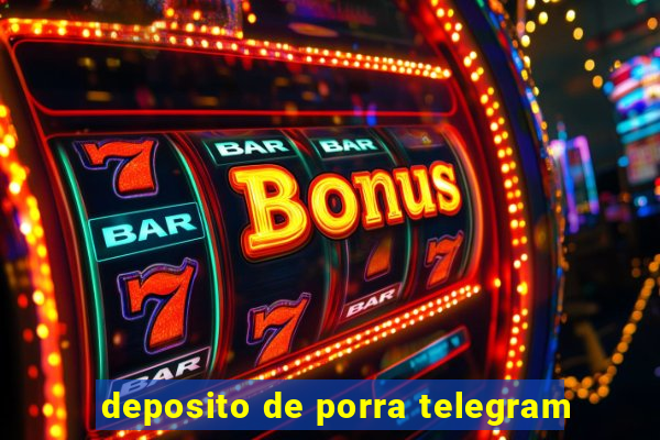 deposito de porra telegram