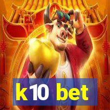 k10 bet