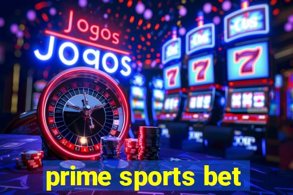 prime sports bet