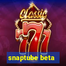 snaptube beta
