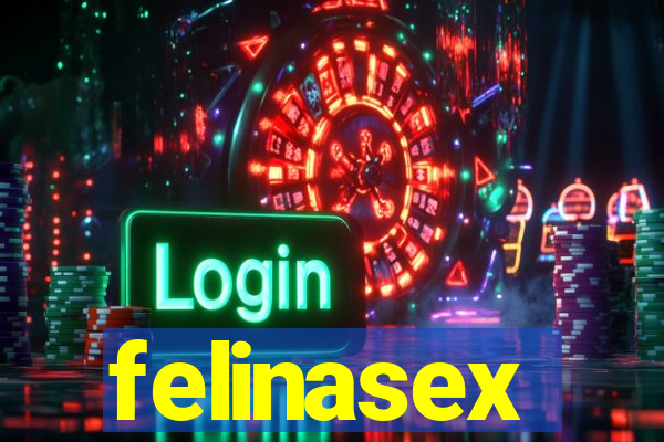 felinasex