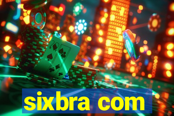 sixbra com