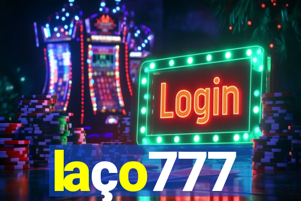 laço777