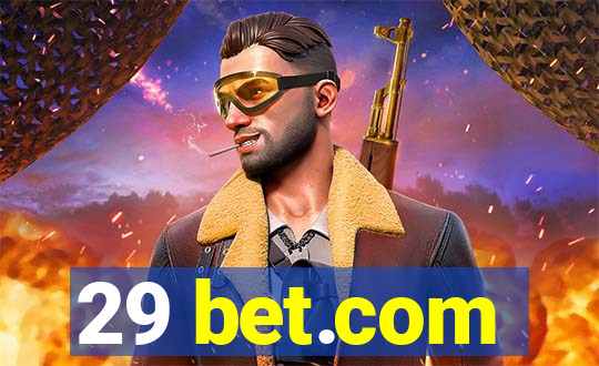 29 bet.com