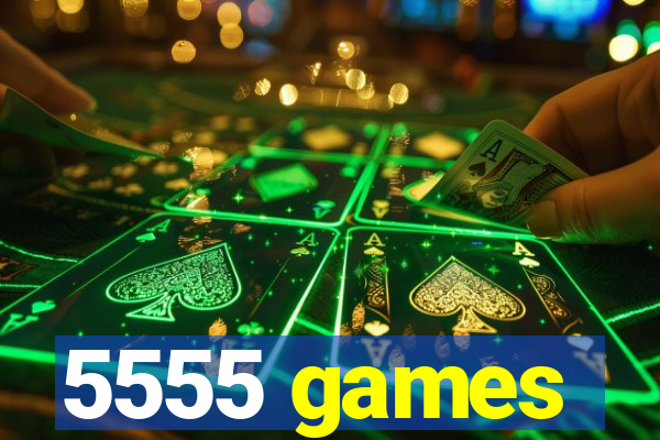 5555 games