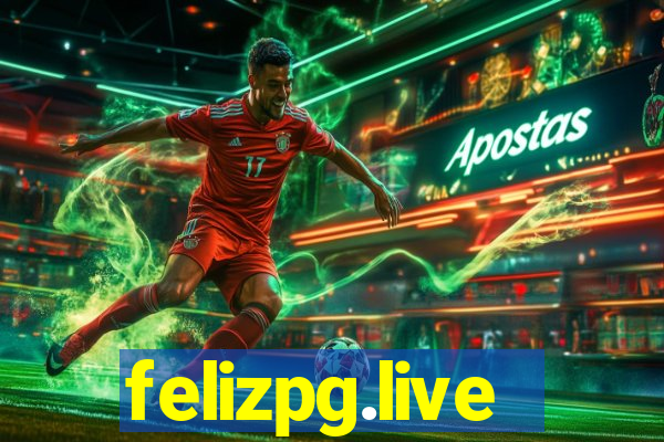 felizpg.live