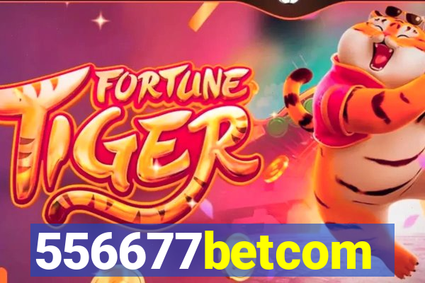 556677betcom