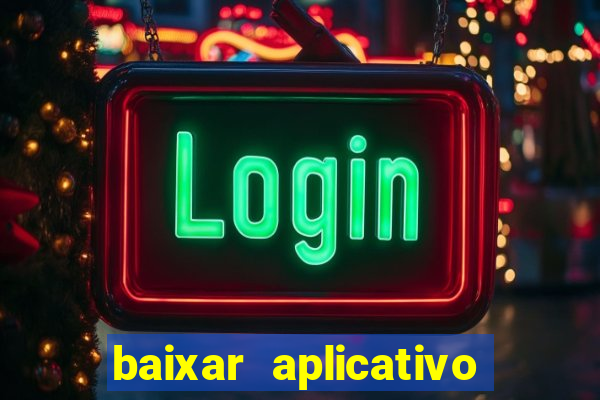 baixar aplicativo para fazer jogo do bicho