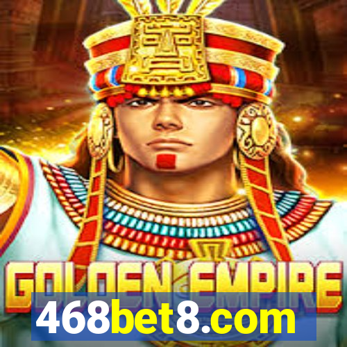 468bet8.com