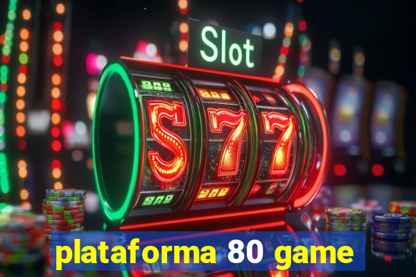 plataforma 80 game