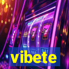 vibete