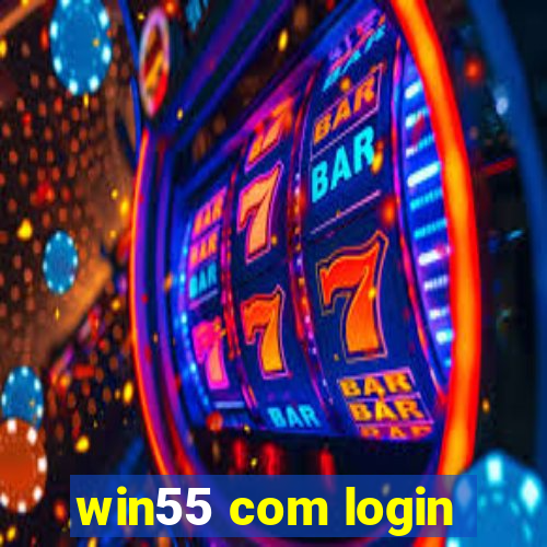 win55 com login