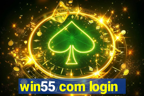 win55 com login