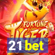 21 bet