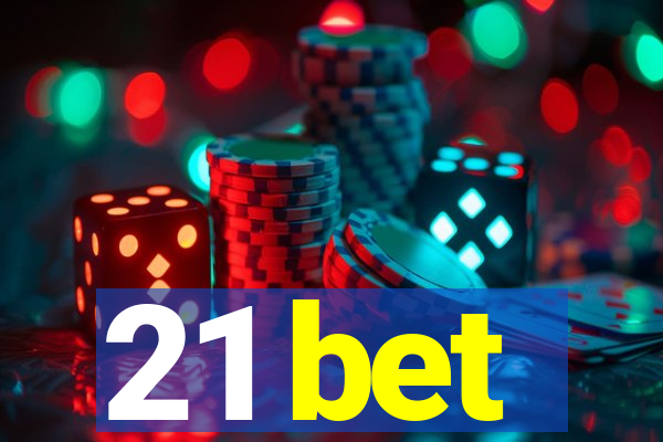 21 bet