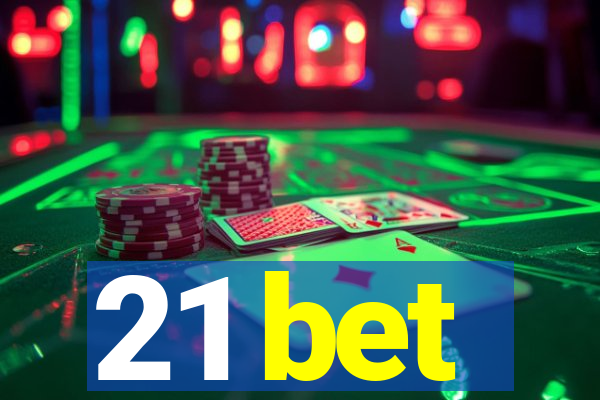 21 bet