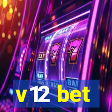 v12 bet