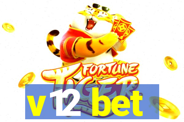 v12 bet