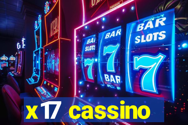 x17 cassino