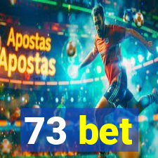 73 bet