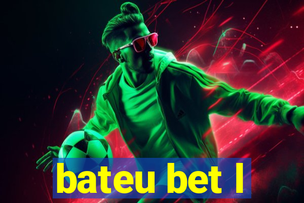 bateu bet l