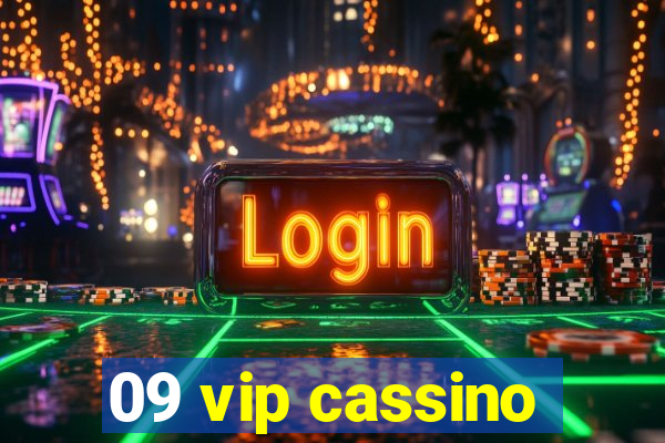 09 vip cassino