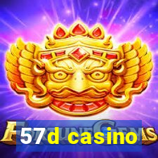 57d casino