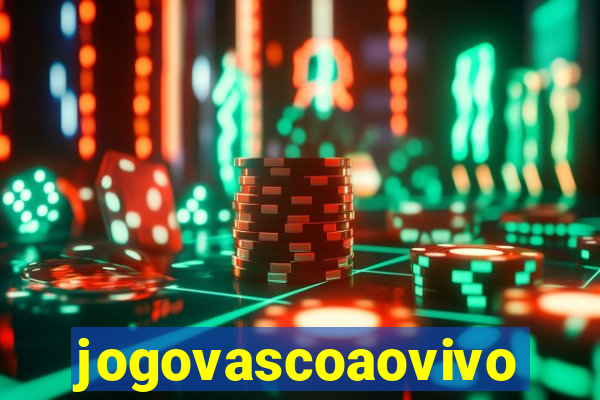 jogovascoaovivo