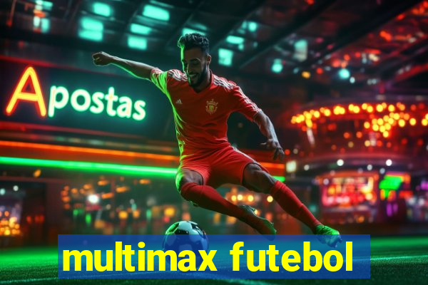 multimax futebol