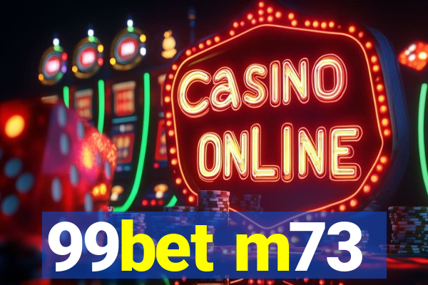99bet m73