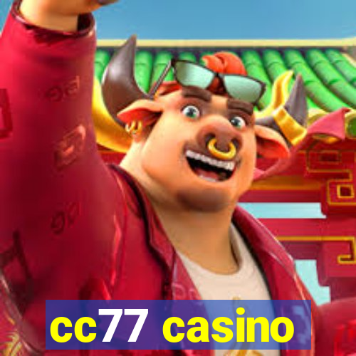 cc77 casino