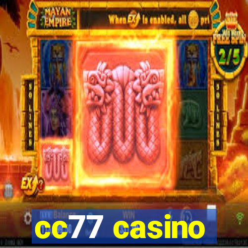 cc77 casino