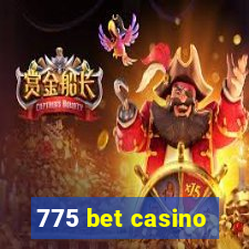775 bet casino