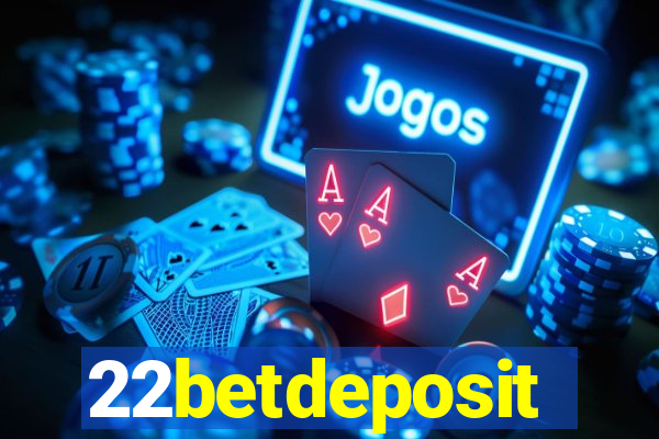 22betdeposit