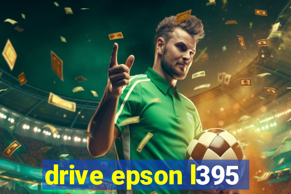 drive epson l395