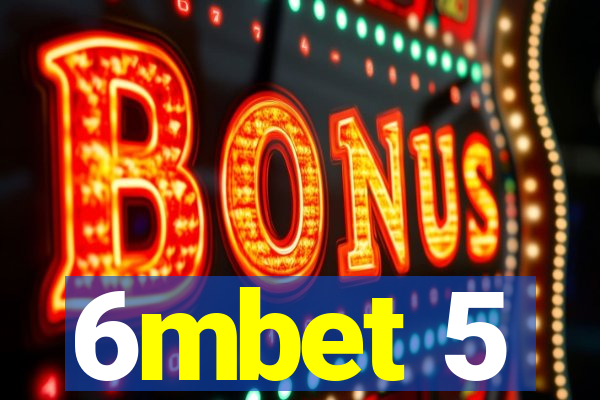 6mbet 5