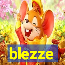 blezze