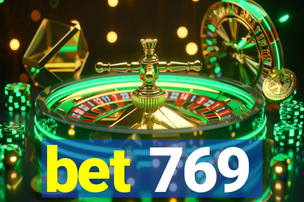bet 769