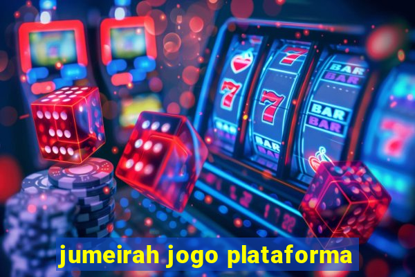 jumeirah jogo plataforma