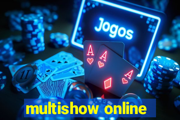 multishow online