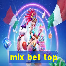 mix bet top