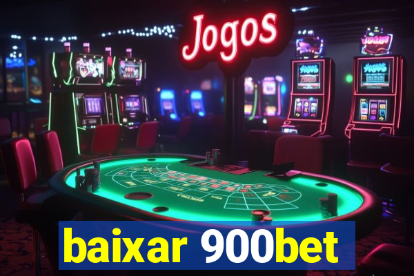 baixar 900bet
