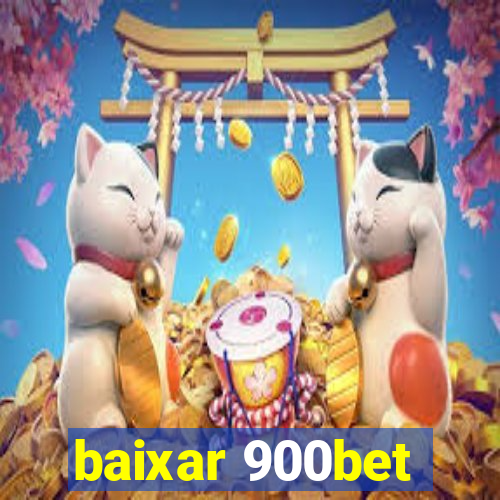 baixar 900bet