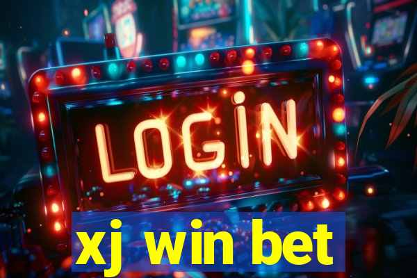 xj win bet