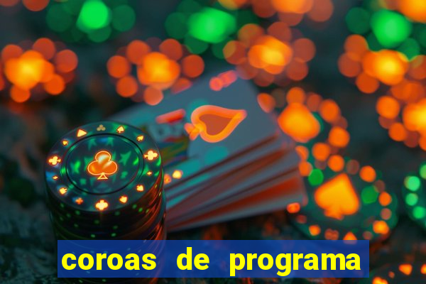 coroas de programa em santos
