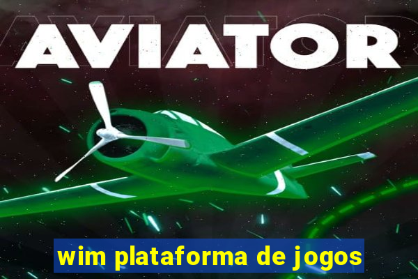 wim plataforma de jogos
