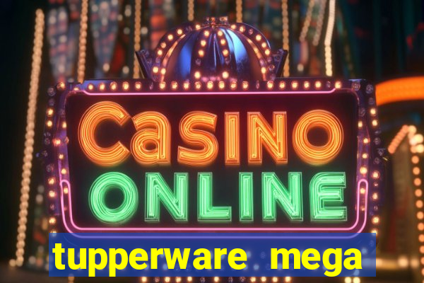 tupperware mega minas pedidos