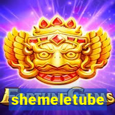 shemeletube
